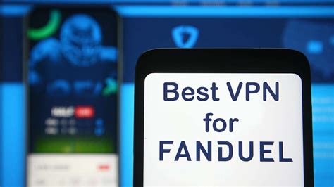 vpn for fanduel sportsbook|best vpn for fanduel.